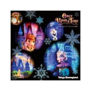 東京ディズニーランド ナイトエンターテイメント ワンス・アポン・ア・タイム スペシャルウィンター エ...