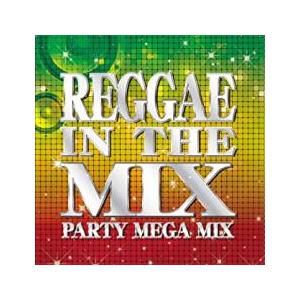 REGGAE IN THE MIX レンタル落ち 中古 CD
