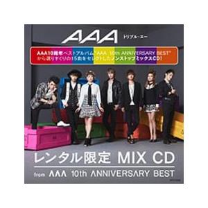 AAA レンタル限定 MIX CD from AAA 10th ANNIVERSARY BEST 中...
