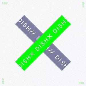 DISH// X (完全生産限定盤 CD+2DVD+グッズ)