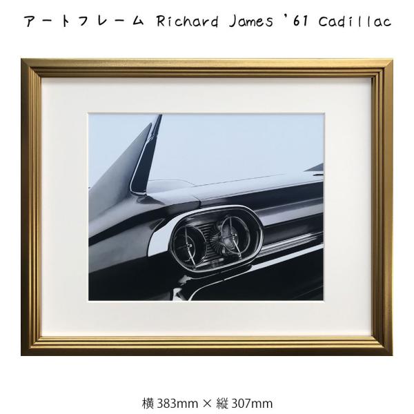 アートフレーム Richard James’61 Cadillac リチャード ジャームス 絵画 絵...