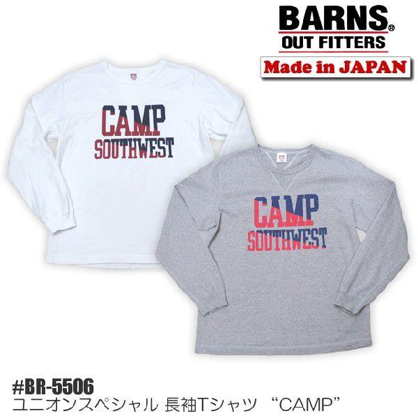 BARNS【バーンズ】ユニオンスペシャル 長袖Tシャツ “CAMP”