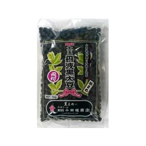 2025年度産 京都産 小田垣商店産 丹波大納言小豆 500g 丹波 大納言