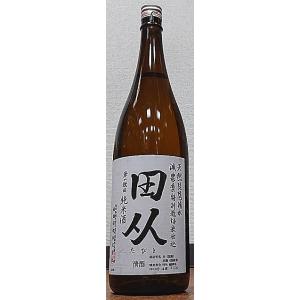 田从 たびと 純米酒 減農薬特別栽培米仕込 1800ml 秋田県 舞鶴酒造 秋田鶴