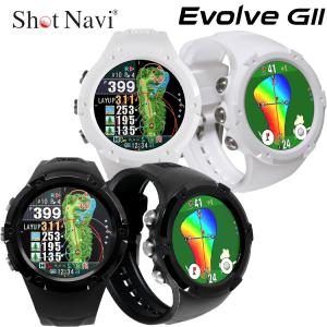 ショットナビ ゴルフ Evolve GII ショットナビ エヴォルブ ジーツー 腕時計型 GPSナビ SHOT NAVI Shot Navi 【ショットナビ】【エボルブ】【ゴルフ】【ゴルフウ