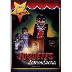 Juguetes Demoniacos (Demon Toys Spanish)並行輸入