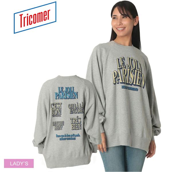 トリコメル スウェット レディース LE JOLI PARISIEN/OS スウェット TRICOM...