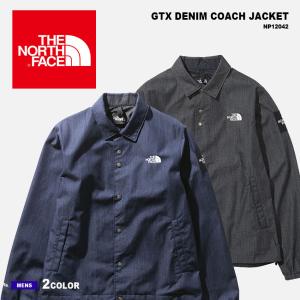 （20％以上OFF） ザ ノースフェイス アウター メンズ GTXデニムコーチジャケット THE NORTH FACE NP12042 ブラック 黒 ブルー アウター トップス