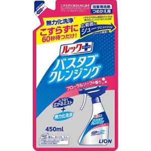 (ライオン)ルックプラス バスタブクレンジング フローラルソープの香り 詰替え 450ml｜zagzag