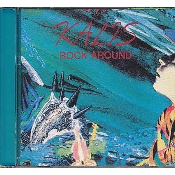 ●364カリス(KALIS)「ROCK AROUND」CD 輸入盤