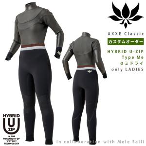 オーダー AXXE Classic：HYBRID U-ZIP [Type-Me] セミドライ カスタムオーダー 女性専用デザイン Mele Saili コラボモデル アックスクラッシック｜zenithgaragesurfplus