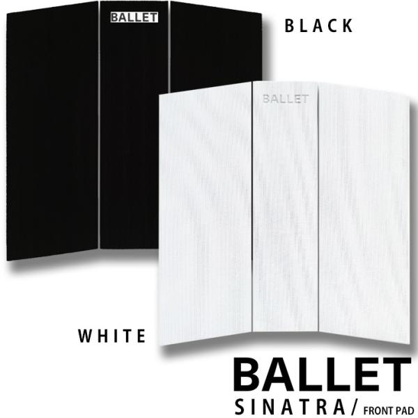 BALLET：SINATRA バレー フロント デッキパッド 3-Piese ブラック ホワイト シ...