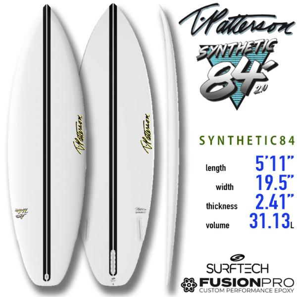 Timmy Patterson：SYNTHETIC84 5'11"(180cm/31L) EPS+E...