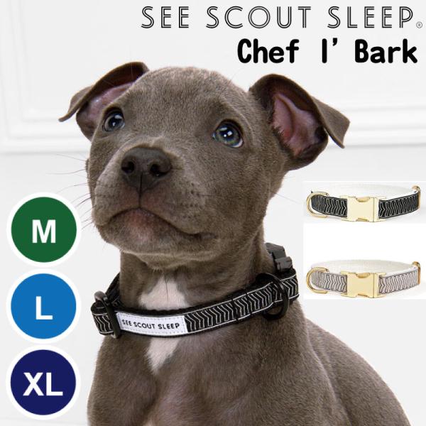 在庫限り 犬 首輪 See Scout Sleep シェフ・ルバーク 25mm幅 M・L・XLサイズ...