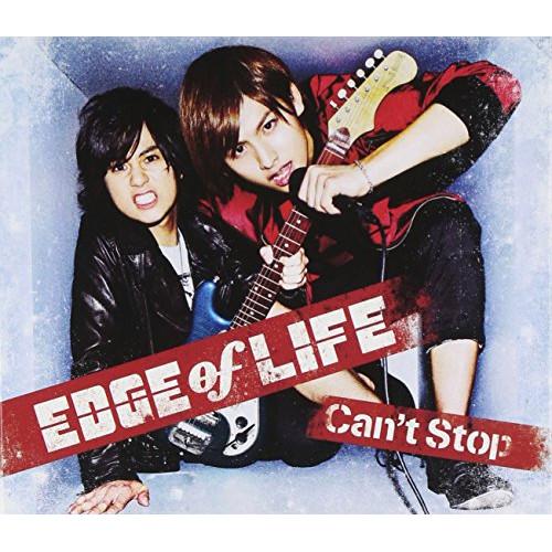 CD/EDGE of LIFE/Can&apos;t Stop (CD+DVD) (通常盤)