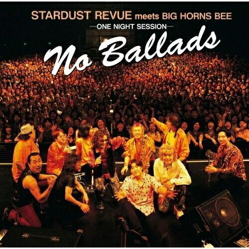 CD/STARDUST REVUE meets BIG HORNS BEE/NO BALLADS (...