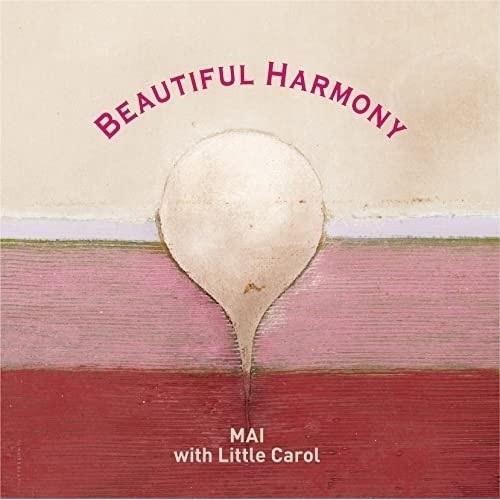 CD/麻衣 with リトルキャロル/Beautiful Harmony (ライナーノーツ)