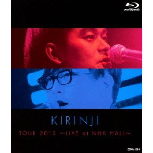 BD/キリンジ/KIRINJI TOUR 2013 〜LIVE at NHK HALL〜(Blu-r...