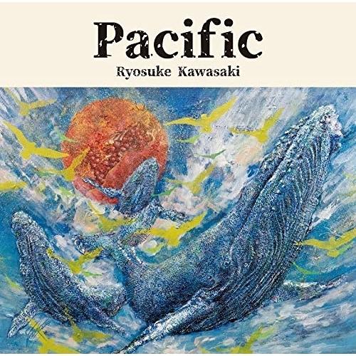 CD/川崎良介/Pacific