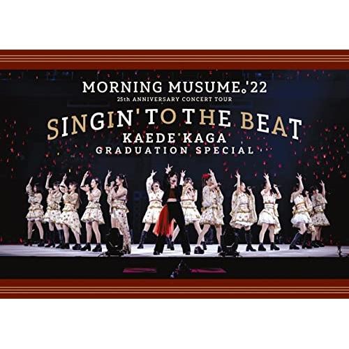 DVD/モーニング娘。&apos;22/モーニング娘。&apos;22 25th ANNIVERSARY CONCERT...