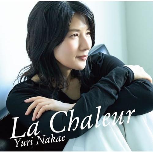 CD/中江有里/La Chaleur