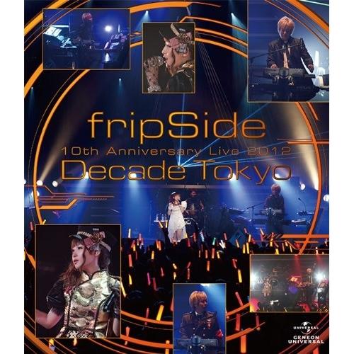 BD/fripSide/fripSide 10th Anniversary Live 2012 〜D...