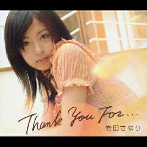 CD/岩田さゆり/Thank You For...