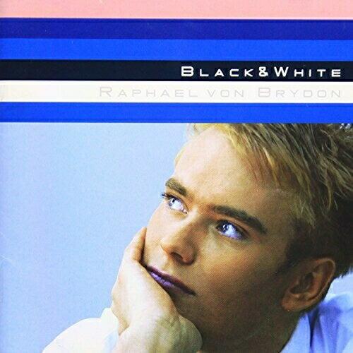 CD/ラファエル・フォン・ブライドン/Black&amp;White