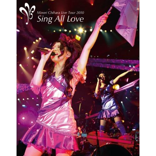 BD/茅原実里/Minori Chihara Live Tour 2010 〜Sing All Lo...