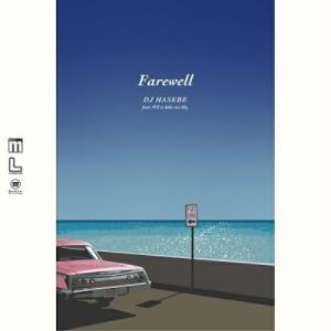 DJ HASEBE aka OLD NICK Farewell feat. 空音 & kiki vivi lily 7inch Single