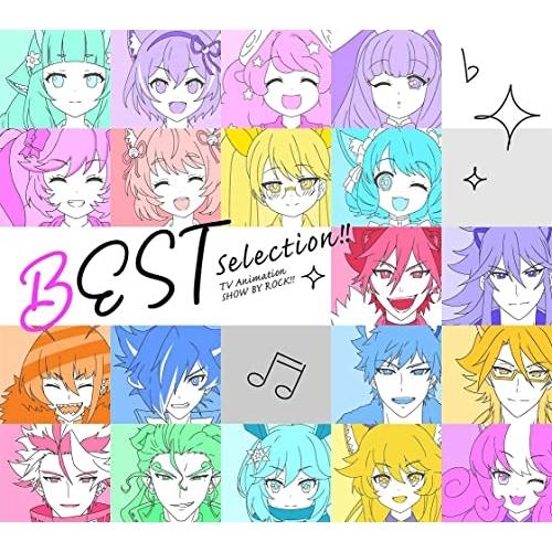CD/アニメ/TVアニメ「SHOW BY ROCK!!」BEST Selection!!