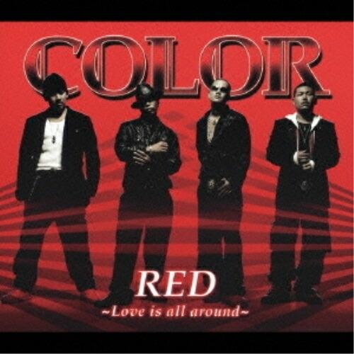 CD/COLOR/RED 〜Love is all around〜 (CD+DVD) (ジャケットA...