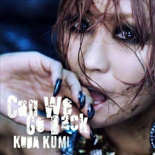 CD/倖田來未/Can We Go Back (CD+DVD) (ジャケットA) (初回生産限定盤)