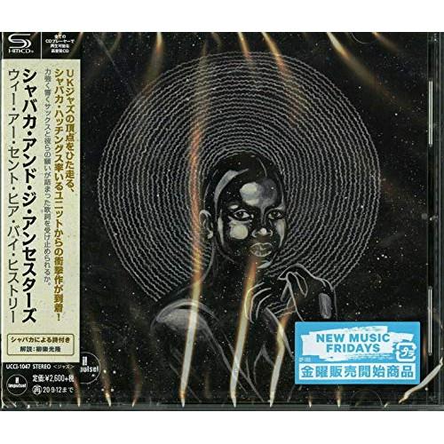 CD/シャバカ&amp;ジ・アンセスターズ/ウィー・アー・セント・ヒア・バイ・ヒストリー (SHM-CD) ...