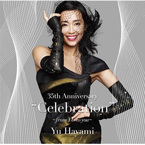 CD/Yu Hayami/35th Anniversary ”Celebration” 〜from ...