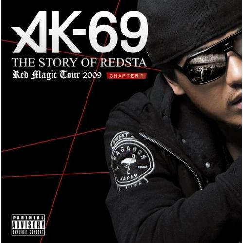 CD/AK-69/THE STORY OF REDSTA Red Magic Tour 2009 C...