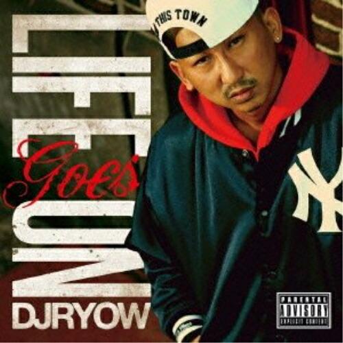 CD/DJ RYOW/LIFE GOES ON