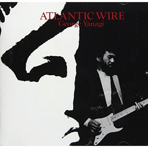 CD/柳ジョージ/ATLANTIC WIRE (SHM-CD)