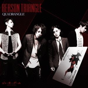CD/QUADRANGLE/REASON TRIANGLE (CD+DVD) (初回限定盤)