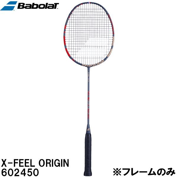 バボラ Babolat 【フレームのみ】 バドミントン ラケット エックスフィール オリジン X-F...