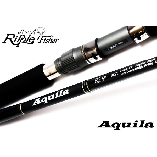 リップルフィッシャー アクイラ MST 82-9+　RIPPLE FISHER AQUILA MST 82-9+