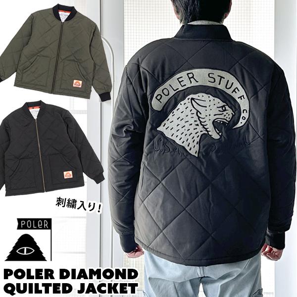 POLeR ポーラー DIAMOND QUILTED JACKET ダイアモンド キルテッド