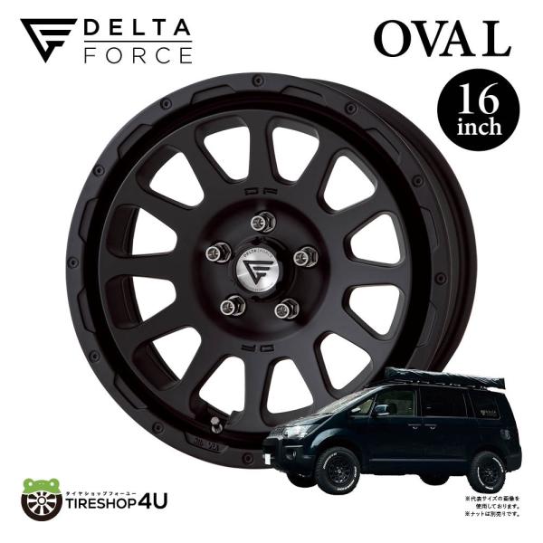 DELTA FORCE OVAL 16inch 一本売り DELTA FORCE OVAL デルタフォース オーバル 16x7.0J 6/139.7 +38