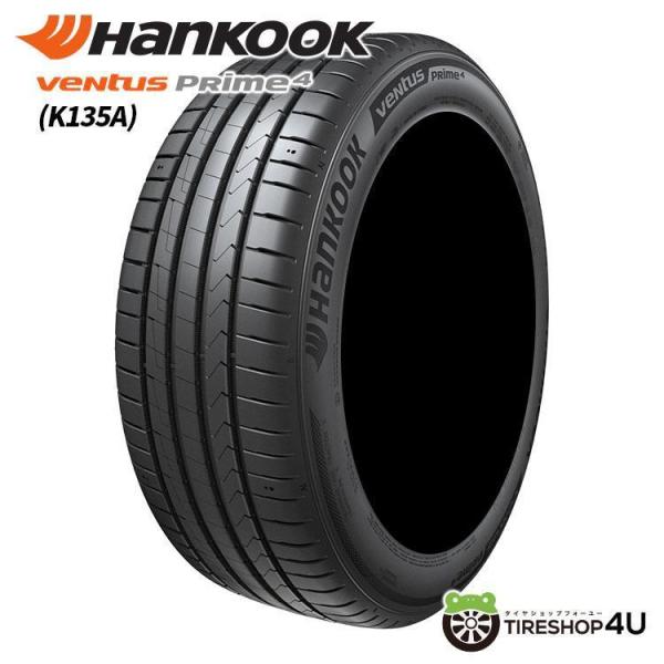 4本セット 225/55R19 2026年製 HANKOOK ハンコック VENTUS Prime 4 K135A 225/55-19 99V サマータイヤ 新品4本価格