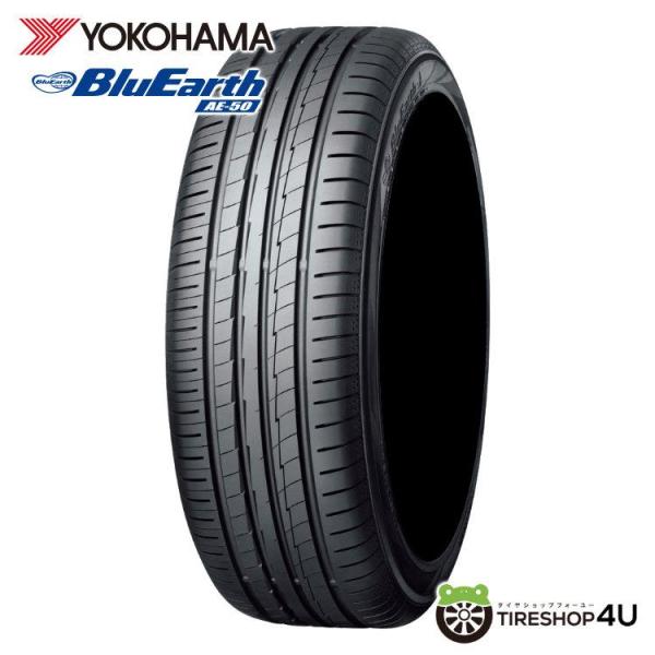 4本セット 215/50R17 2026年製 YOKOHAMA ヨコハマ BluEarth AE50 215/50-17 95W XL サマータイヤ 新品4本価格