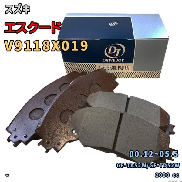 ドライブジョイ DRIVEJOY V9118X019 ブレーキパッド スズキ エスクード GF-TA52W/GF-TD52W 平成12年12月〜平成17年5月 