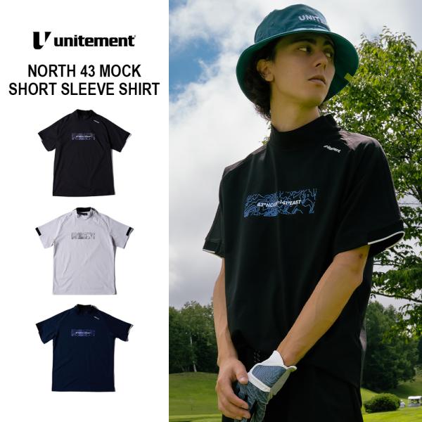 ゴルフウェア メンズ 半袖 モックネックシャツ ゴルフ 春夏 ストレッチ unitement ユナイトメント NORTH 43 MOCK SHORT SLEEVE SHIRT