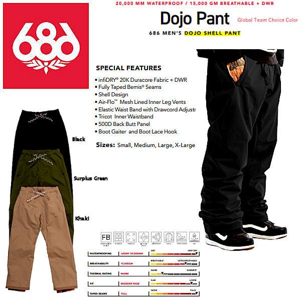 686 DOJO SHELL PANTタグ付き未使用 686 SIX EIGHT OUTERWEAR Dojo Shell Pant メンズ スノーパンツ