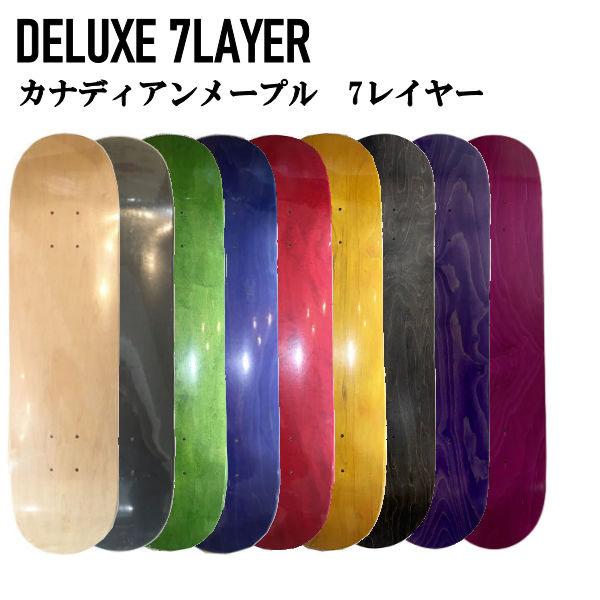 デラックス7レイヤー DELUXE 7LAYER BLANK スケートボードデッキ デラックス7レイヤー DELUXE 7LAYER BLANK スケートボードデッキ