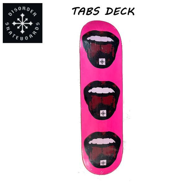 DISORDER ディスオーダーTABS DECK ナイジャヒューストン Nyjah DISORDER ディスオーダーTABS DECK ナイジャヒューストン Nyjah